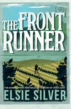 The Front Runner: A small-town cowboy romance (Volume 3) (Gold Rush Ranch)