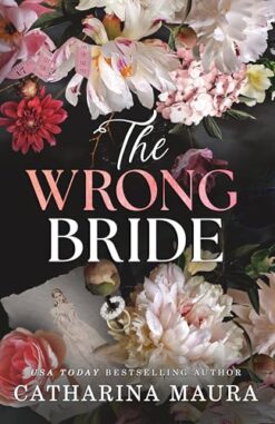 The Wrong Bride: Ares and Raven's story (The Windsors #1)