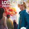 Unravelled (Volume 9.5) (Keeper of the Lost Cities)