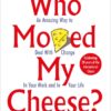 Who Moved My Cheese