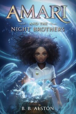 Amari and the Night Brothers (Supernatural Investigations, 1)