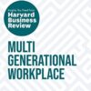 Multigenerational Workplace: The Insights You Need from Harv
