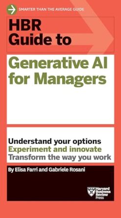 HBR Guide to: Generative AI for Managers