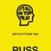 It’s All in Your Head