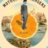 Mother of Strangers