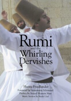 Rumi and the Whirling Dervishe