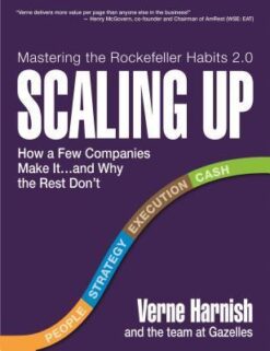 Scaling Up: How a Few Companies Make It…and Why the Rest D