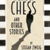 A Game of Chess and Other Stories