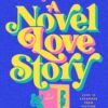 A Novel Love Story