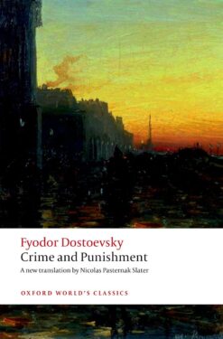 Crime and Punishment (Oxford World Classics)