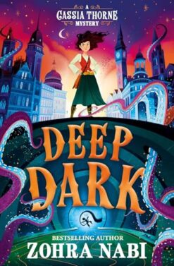 Deep Dark (Volume 1) (A Cassia Thorne Mystery)