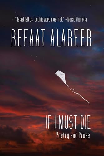 If I Must Die: Poetry and Prose | ISBN 9781682196212 | Kalimat Store