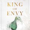King of Envy
