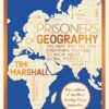 Prisoners of Geography