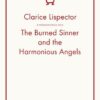 The Burned Sinner and the Harmonious Angels: Clarice Lispector