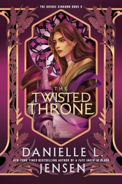 The Twisted Throne