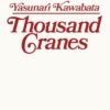 Thousand Cranes: Yasunari Kawabata
