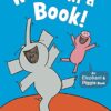 We Are in a Book! (An Elephant and Piggie Book)