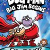 Dog Man 13: Big Jim Begins
