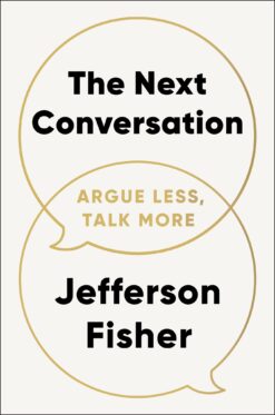 Next Conversation: Argue Less, Talk More: Argue Less, Talk M