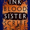 Ink Blood Sister Scribe