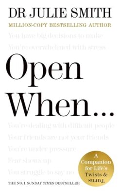 Open When…: A Companion for Life’s Twists & Turns