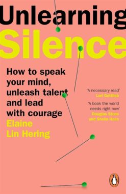 Unlearning Silence: How to speak your mind, unleash talent
