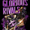Glorious Rivals (Volume 2) (The Grandest Game, 2)