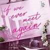 If We Ever Meet Again (If Love, 1)