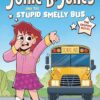 Junie B. Jones and the harmful Smelly Bus: The Graphic Novel