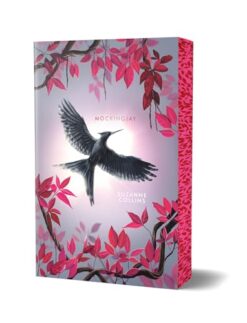 Mockingjay: Deluxe Edition (The Hunger Games, Book Three)