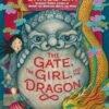 The Gate, the Girl, and the Dragon
