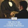 The Picture of Dorian Gray and Other Writings