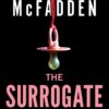 The Surrogate Mother: An addictive psychological thriller