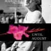 Until August: A Novel