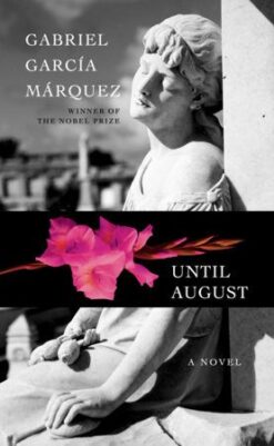 Until August: A Novel