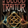 The Blood Traitor (The Prison Healer, 3)