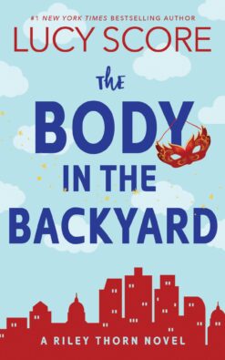 The Body in the Backyard Riley Thorn 4