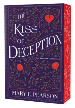 The Kiss of Deception (Remnant Chronicles #1)