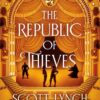 The Republic of Thieves: 3 (Gentleman Bastards)