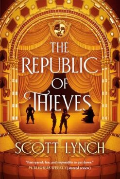 The Republic of Thieves: 3 (Gentleman Bastards)