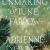 The Unmaking of June Farrow