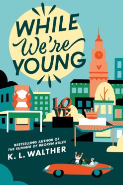 While Were Young