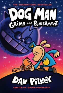 Dog Man 9 Grime and Punishment