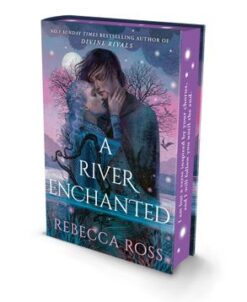 A River Enchanted (Deluxe Edition)