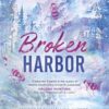 Broken Harbor Catherine Cowles