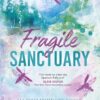 Fragile Sanctuary book