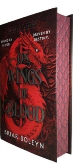 On Wings Of Blood: Book 1 (Bloodwing Academy)