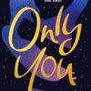 Only You book summary
