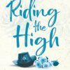 Riding the High